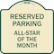 Signmission Reserved Parking All Star of Month Heavy-Gauge Aluminum Architectural Sign, 18" x 18", TG-1818-23139 A-DES-TG-1818-23139 - alternate 1